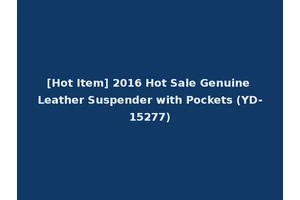 [Hot Item] 2016 Hot Sale Genuine Leather Suspender with Pockets (YD-15277)