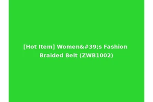 [Hot Item] Women's Fashion Braided Belt (ZWB1002)