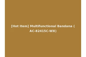 [Hot Item] Multifunctional Bandana (AC-82415C-WX)