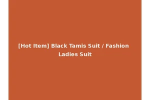 [Hot Item] Black Tamis Suit / Fashion Ladies Suit