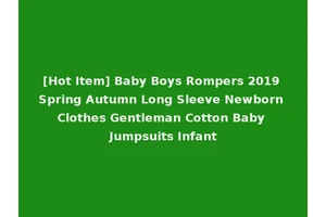 [Hot Item] Baby Boys Rompers 2019 Spring Autumn Long Sleeve Newborn Clothes Gentleman Cotton Baby Jumpsuits Infant