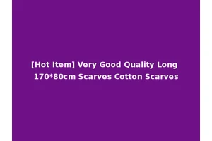 [Hot Item] Very Good Quality Long 170*80cm Scarves Cotton Scarves