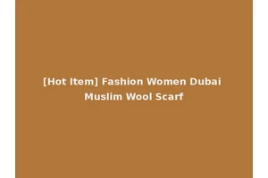 [Hot Item] Fashion Women Dubai Muslim Wool Scarf