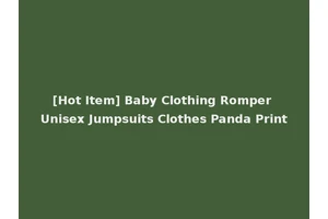[Hot Item] Baby Clothing Romper Unisex Jumpsuits Clothes Panda Print