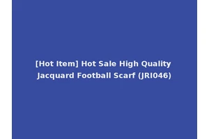 [Hot Item] Hot Sale High Quality Jacquard Football Scarf (JRI046)