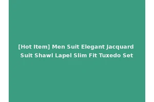 [Hot Item] Men Suit Elegant Jacquard Suit Shawl Lapel Slim Fit Tuxedo Set