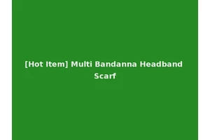 [Hot Item] Multi Bandanna Headband Scarf