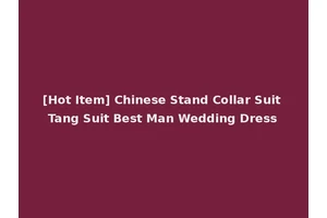 [Hot Item] Chinese Stand Collar Suit Tang Suit Best Man Wedding Dress