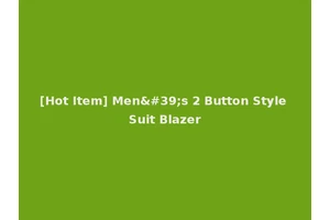 [Hot Item] Men's 2 Button Style Suit Blazer