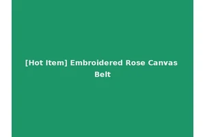 [Hot Item] Embroidered Rose Canvas Belt