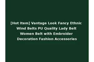 [Hot Item] Vantage Look Fancy Ethnic Wind Belts PU Quality Lady Belt Women Belt with Embroider Decoration Fashion Accessories