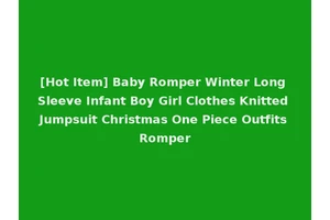 [Hot Item] Baby Romper Winter Long Sleeve Infant Boy Girl Clothes Knitted Jumpsuit Christmas One Piece Outfits Romper