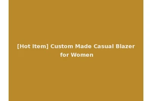 [Hot Item] Custom Made Casual Blazer for Women