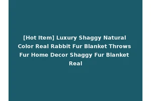 [Hot Item] Luxury Shaggy Natural Color Real Rabbit Fur Blanket Throws Fur Home Decor Shaggy Fur Blanket Real