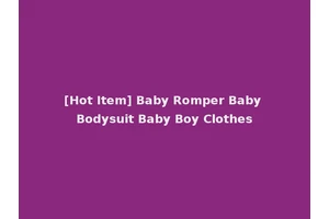 [Hot Item] Baby Romper Baby Bodysuit Baby Boy Clothes