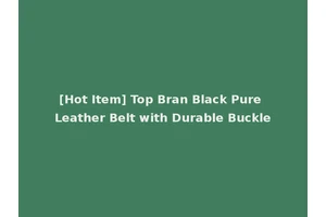 [Hot Item] Top Bran Black Pure Leather Belt with Durable Buckle