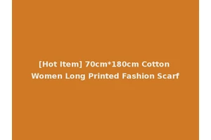 [Hot Item] 70cm*180cm Cotton Women Long Printed Fashion Scarf