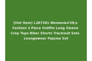 [Hot Item] L287391 Women's Fashion 2 Piece Outfits Long Sleeve Crop Tops Biker Shorts Tracksuit Sets Loungewear Pajama Set