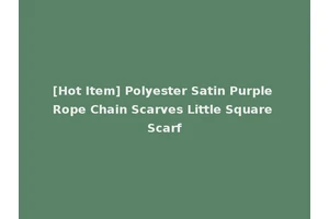 [Hot Item] Polyester Satin Purple Rope Chain Scarves Little Square Scarf