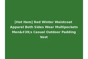 [Hot Item] Red Winter Waistcoat Apparel Both Sides Wear Multipockets Men's Casual Outdoor Padding Vest