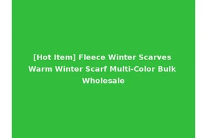[Hot Item] Fleece Winter Scarves Warm Winter Scarf Multi-Color Bulk Wholesale