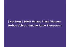 [Hot Item] 100% Velvet Plush Women Robes Velvet Kimono Robe Sleepwear