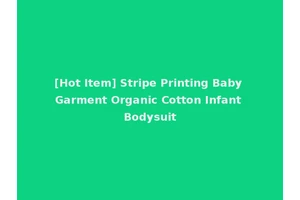 [Hot Item] Stripe Printing Baby Garment Organic Cotton Infant Bodysuit