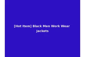 [Hot Item] Black Men Work Wear Jackets