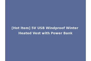 [Hot Item] 5V USB Windproof Winter Heated Vest with Power Bank