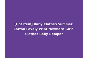 [Hot Item] Baby Clothes Summer Cotton Lovely Print Newborn Girls Clothes Baby Romper