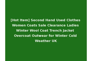 [Hot Item] Second Hand Used Clothes Women Coats Sale Clearance Ladies Winter Wool Coat Trench Jacket Overcoat Outwear for Winter Cold Weather UK