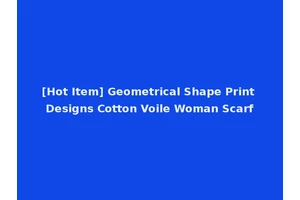 [Hot Item] Geometrical Shape Print Designs Cotton Voile Woman Scarf