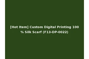 [Hot Item] Custom Digital Printing 100% Silk Scarf (F13-DP-0022)