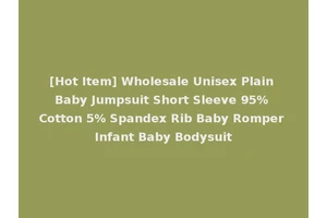 [Hot Item] Wholesale Unisex Plain Baby Jumpsuit Short Sleeve 95% Cotton 5% Spandex Rib Baby Romper Infant Baby Bodysuit