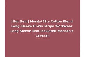 [Hot Item] Men's Cotton Blend Long Sleeve Hi-Vis Stripe Workwear Long Sleeve Non-Insulated Mechanic Coverall