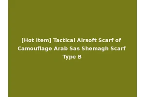 [Hot Item] Tactical Airsoft Scarf of Camouflage Arab Sas Shemagh Scarf Type B