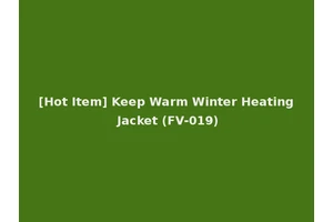 [Hot Item] Keep Warm Winter Heating Jacket (FV-019)