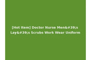 [Hot Item] Doctor Nurse Men's Lay's Scrubs Work Wear Uniform