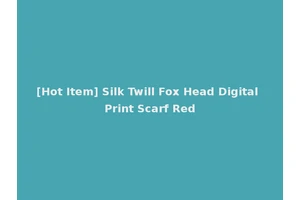 [Hot Item] Silk Twill Fox Head Digital Print Scarf Red