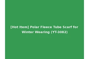 [Hot Item] Polar Fleece Tube Scarf for Winter Wearing (YT-3082)