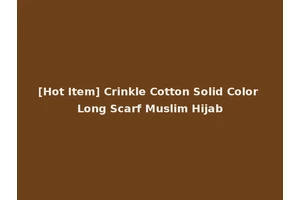 [Hot Item] Crinkle Cotton Solid Color Long Scarf Muslim Hijab