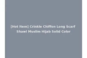 [Hot Item] Crinkle Chiffon Long Scarf Shawl Muslim Hijab Solid Color