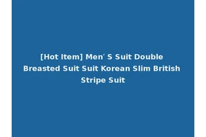 [Hot Item] Men′ S Suit Double Breasted Suit Suit Korean Slim British Stripe Suit