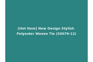 [Hot Item] New Design Stylish Polyester Woven Tie (50079-12)