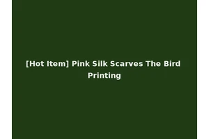 [Hot Item] Pink Silk Scarves The Bird Printing