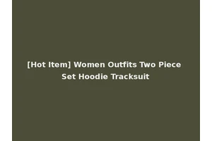 [Hot Item] Women Outfits Two Piece Set Hoodie Tracksuit
