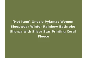 [Hot Item] Onesie Pyjamas Women Sleepwear Winter Rainbow Bathrobe Sherpa with Silver Star Printing Coral Fleece