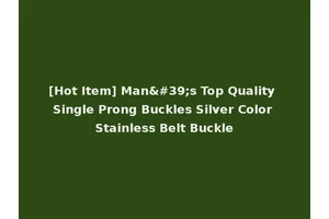 [Hot Item] Man's Top Quality Single Prong Buckles Silver Color Stainless Belt Buckle
