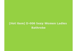 [Hot Item] D-006 Sexy Women Ladies Bathrobe