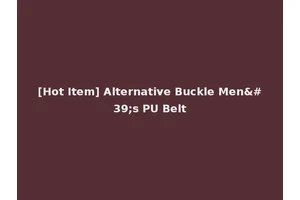 [Hot Item] Alternative Buckle Men's PU Belt